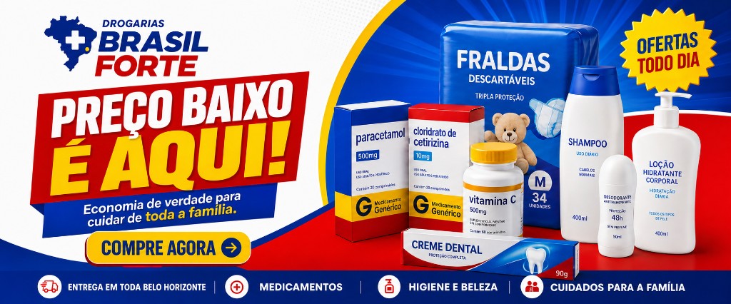 Drogarias Brasil Forte — preço baixo é aqui. Medicamentos, higiene e beleza com entrega em Belo Horizonte.